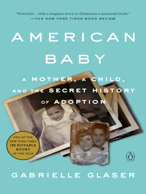Title details for American Baby by Gabrielle Glaser - Available